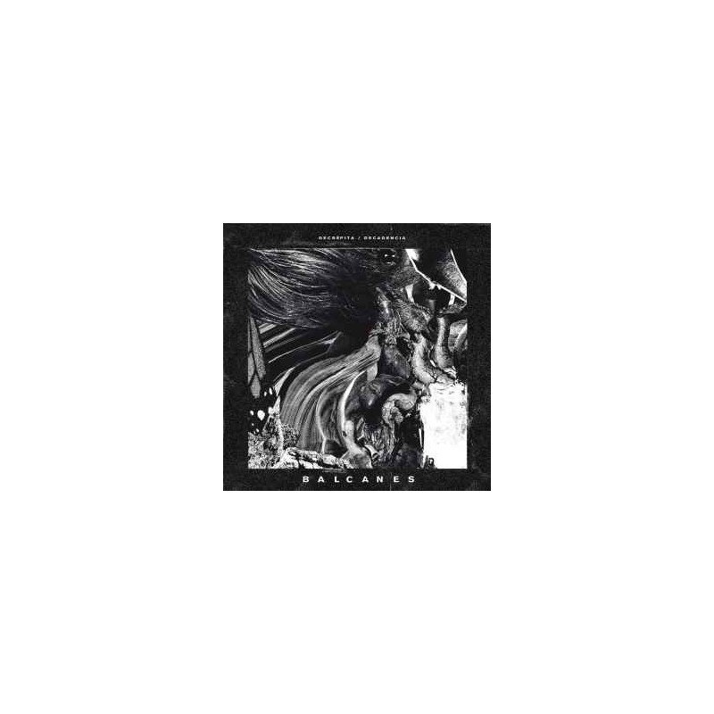Balcanes ‎– Decrépita / Decadencia