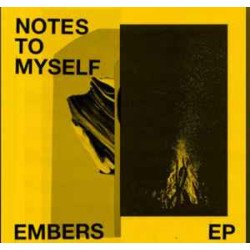 Notes To Myself ‎– Embers EP