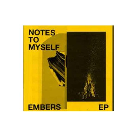 Notes To Myself ‎– Embers EP