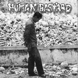 Human Bastard ‎– Human Bastard