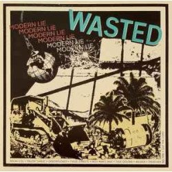 Wasted  ‎– Modern Lie
