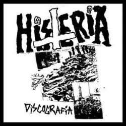 Histeria  ‎– Discografía