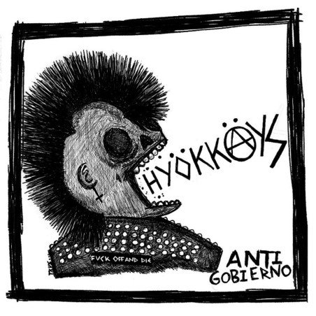 Hyökkäys "Antigobierno" 7"