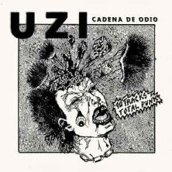 Uzi ‎– Cadena De Odio