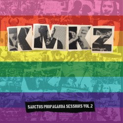 KMKZ – Sanctus Propaganda Sessions Vol.2