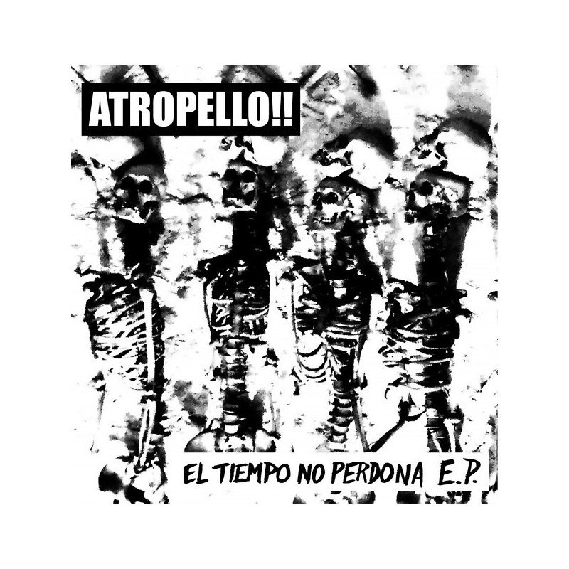ATROPELLO!! ‎– El Tiempo No Perdona