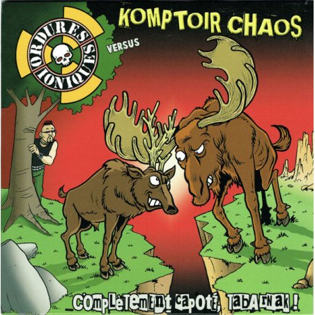 Komptoir Chaos Versus Ordures Ioniques ‎– Complètement Capoté, Tabarnak!