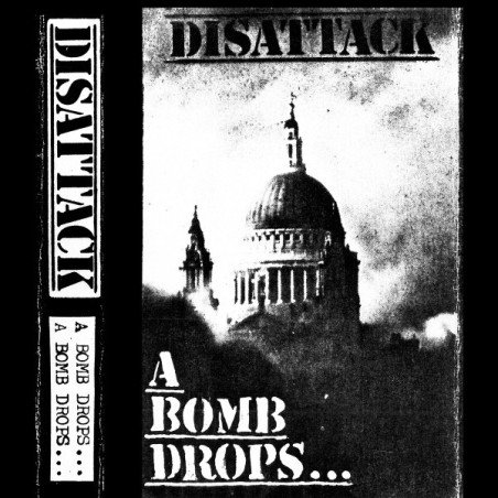 Disattack ‎– A Bomb Drops...