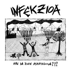 Reclusión / Infekzioa – "Futuro Oscuro / Hau Da Zuen Askatasuna" Split LP