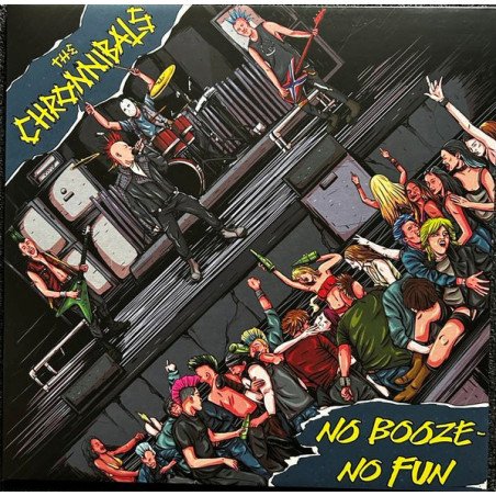 The Chronnibals ‎– No Booze - No Fun + Drink Until Passing Out
