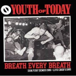 Youth Of Today ‎– Breath Every Breath