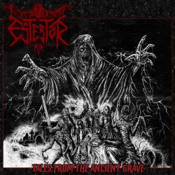 Estertor – Tales Form The Ancient Grave
