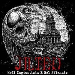 Jilted ‎– Nell'Ingiustizia E Nel Silenzio