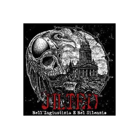 Jilted ‎– Nell'Ingiustizia E Nel Silenzio