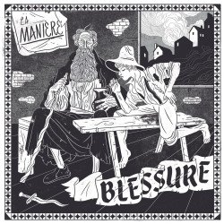 Blessure ‎– La Manière 7" Transparent