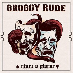 Groggy Rude / Batec ‎– Riure O Plorar / No És Un Simulacre