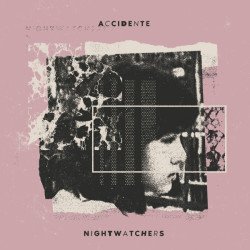 Accidente / Nightwatchers ‎– Accidente / Nightwatchers Split