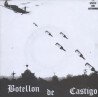 Autonomia / Botellon De Castigo ‎– En La Linea De Fuego / Botellon De Castigo