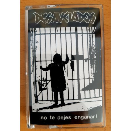 Desahuciados ‎– No Te Dejes Engañar