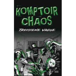 Komptoir Chaos ‎– Troisième Vague