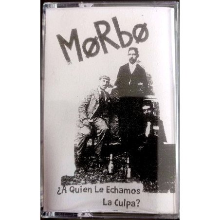 Morbo  ‎– ¿A Quién Le Echamos La Culpa?