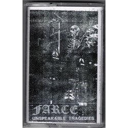 Farce  ‎– Unspeakable Tragedies