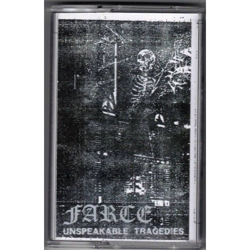 Farce  ‎– Unspeakable Tragedies