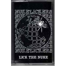 Nukelickers ‎– Lick The Nuke