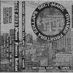 Oväsen Frontera Kollaps / Sect Mark ‎– Every Town Is A Graveyard