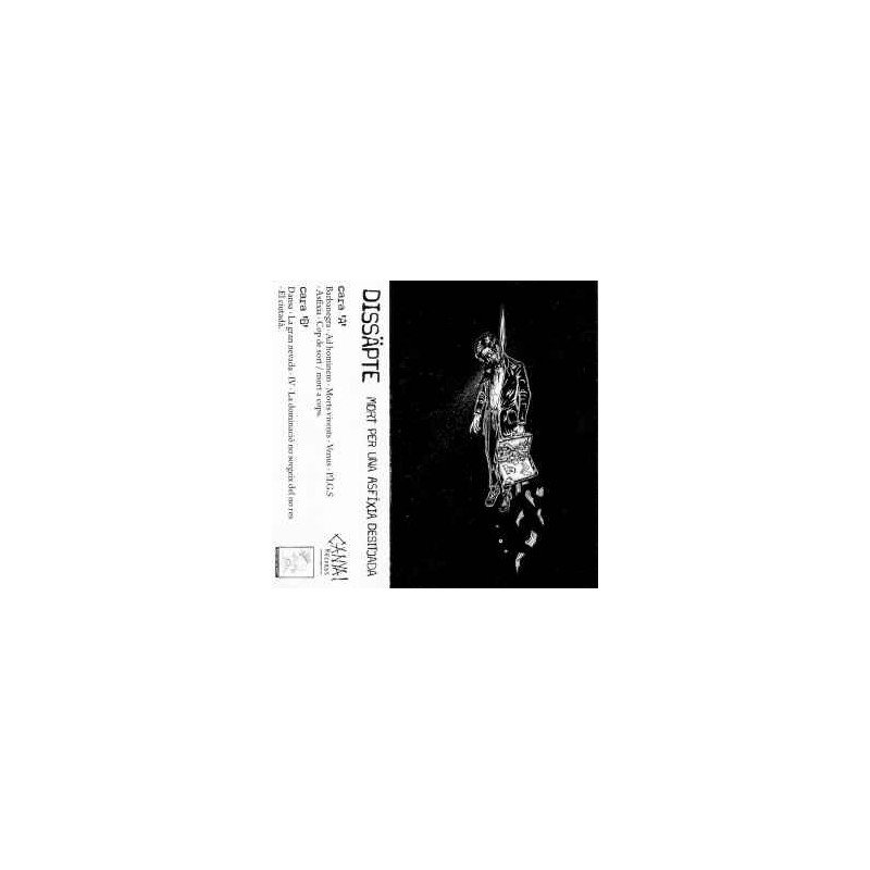 Dissäpte ‎– Mort Per Una Asfixia Desitjada