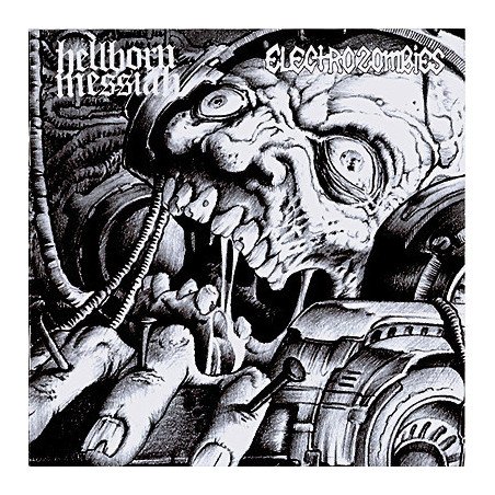 Electrozombies / Hellborn Messiah ‎– Electrozombies / Hellborn Messiah