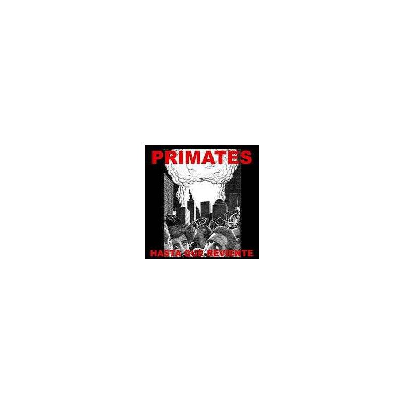 Primates ‎– Hasta Que Reviente