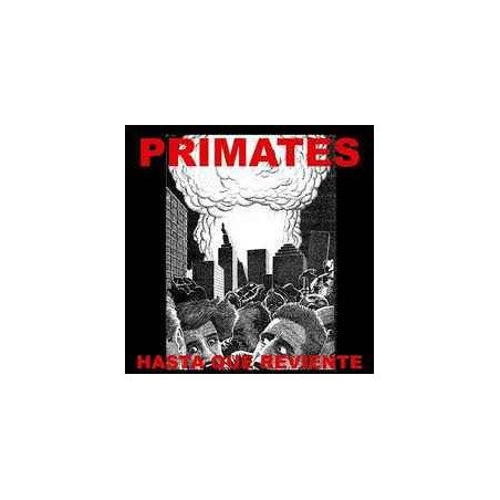 Primates ‎– Hasta Que Reviente