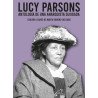 Lucy Parsons. Antología de una anarquista olvidada