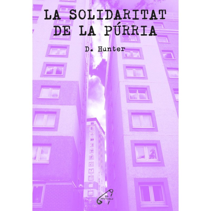 La solidaritat de la púrria, de D. Hunter - Català