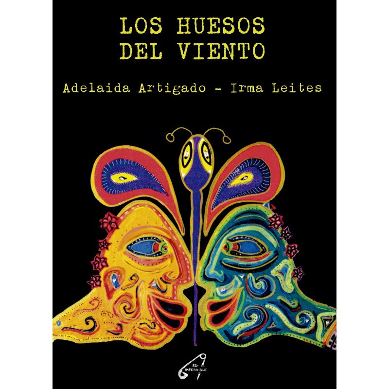 Los huesos del viento, Adelaida Artigado. Irma Leites
