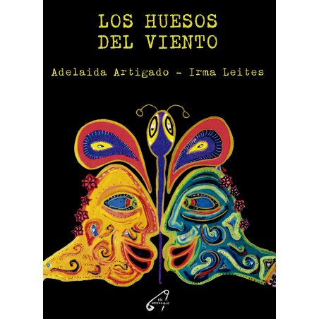 Los huesos del viento, Adelaida Artigado. Irma Leites