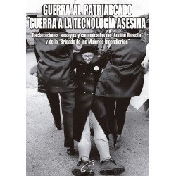 Guerra al patriarcado. Guerra a la tecnología asesina.