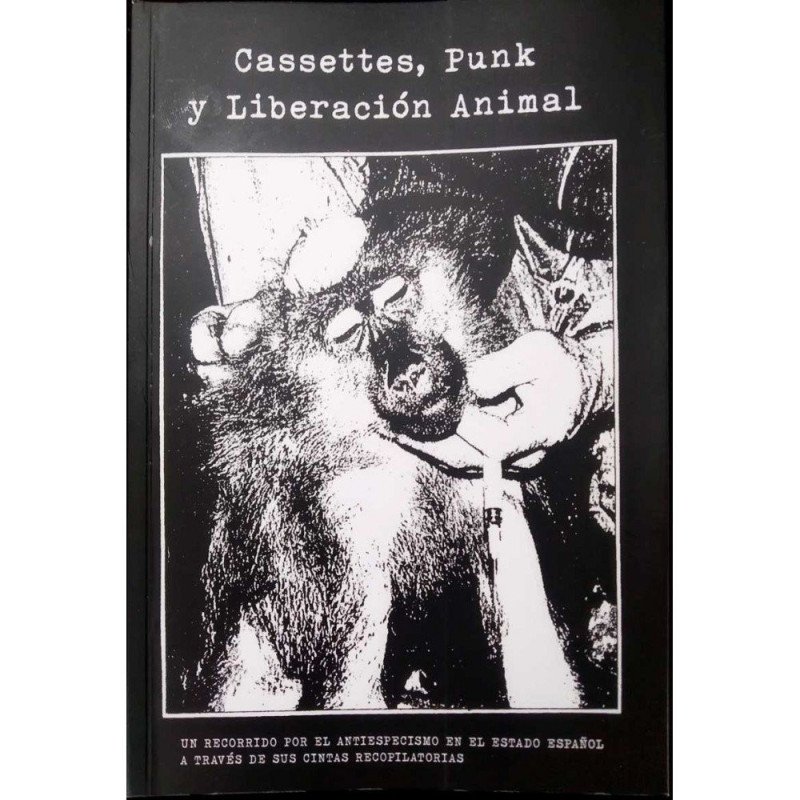 Cassettes, Punk y Liberación Animal