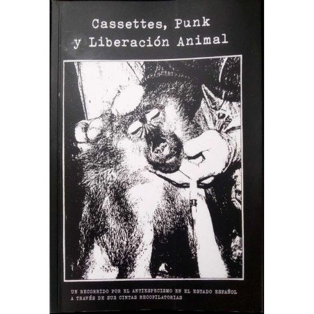 Cassettes, Punk y Liberación Animal