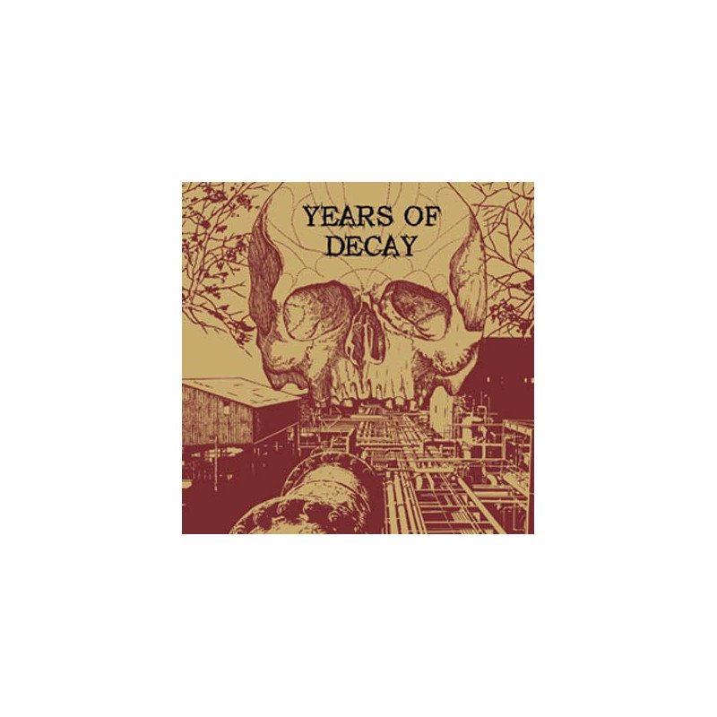 Years Of Decay ‎– Years Of Decay