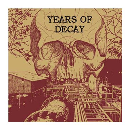 Years Of Decay ‎– Years Of Decay