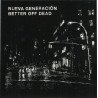 Nueva Generacion / Better Off Dead ‎– Nueva Generación / Better Off Dead