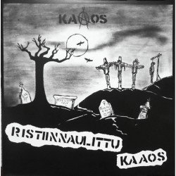 Kaaos ‎– Ristiinnaulittu Kaaos
