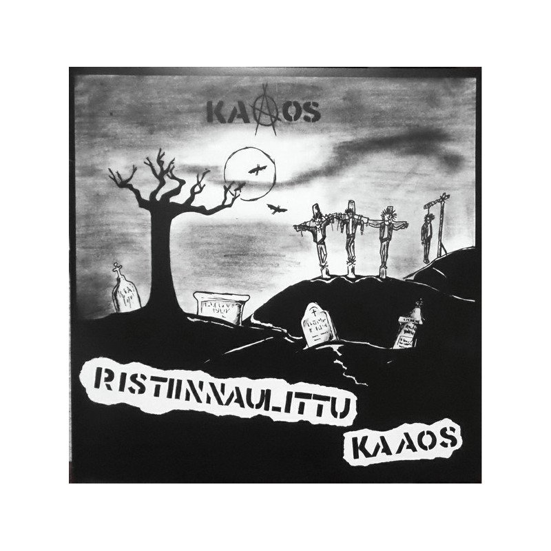 Kaaos ‎– Ristiinnaulittu Kaaos