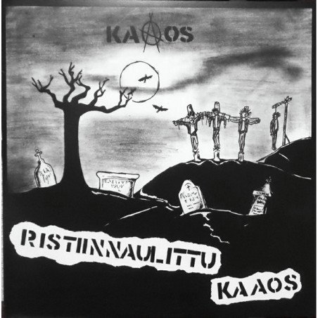 Kaaos ‎– Ristiinnaulittu Kaaos