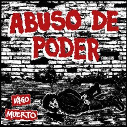 Abuso De Poder – Vago Muerto