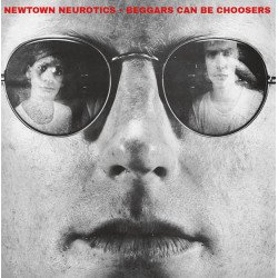 Newtown Neurotics ‎– Beggars Can Be Choosers