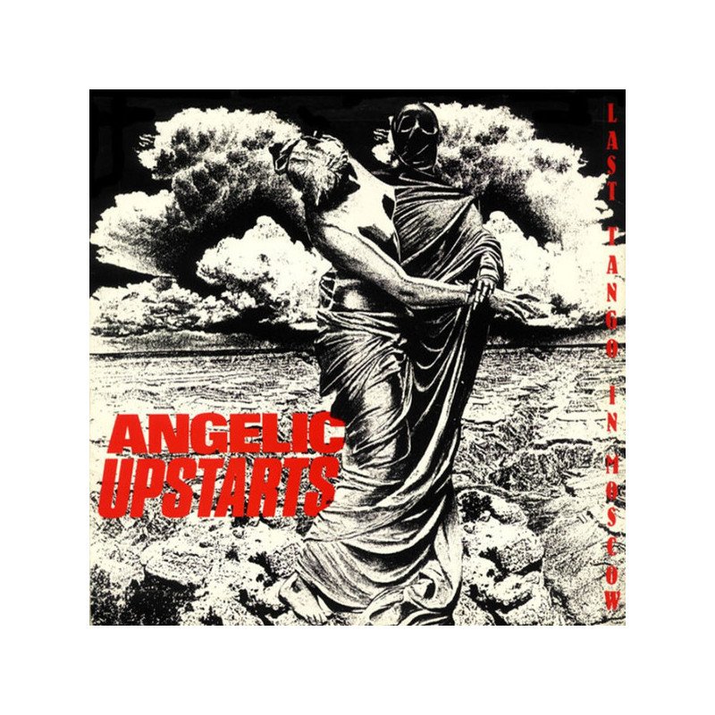 Angelic Upstarts – Last Tango In Moscow