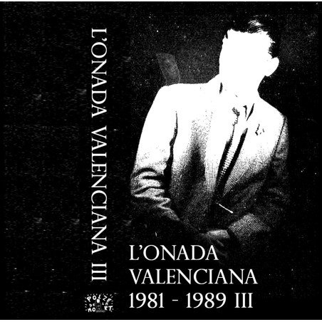 L'Onada Valenciana 1981 - 1989 (III)